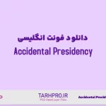 دانلود فونت Accidental Presidency